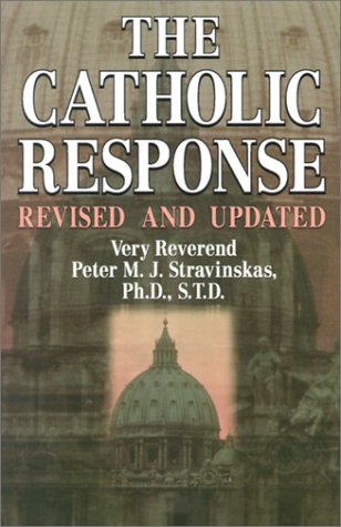 Beispielbild fr The Catholic Response zum Verkauf von Your Online Bookstore