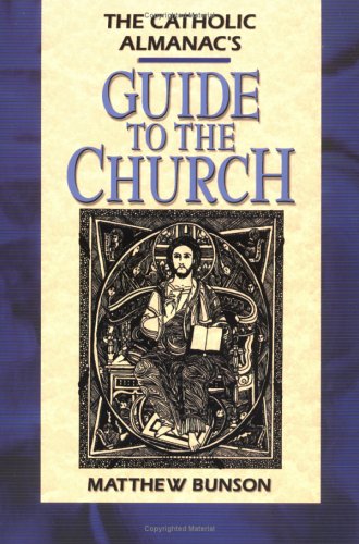 9780879739140: The Catholic Almanac's Guide to the Church