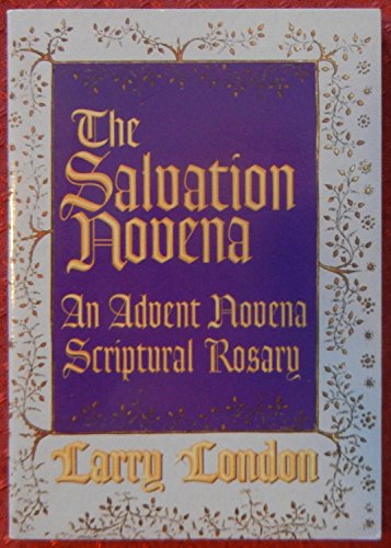 Stock image for The Salvation Novena: An Advent Novena Scriptural Rosary for sale by HPB Inc.