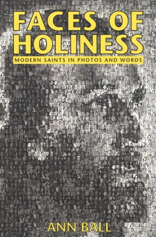 Beispielbild fr Faces of Holiness: Modern Saints in Photos and Words zum Verkauf von SecondSale