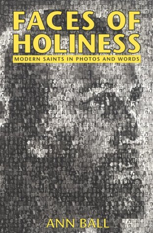 Stock image for Faces of Holiness: Modern Saints in Photos and Words for sale by SecondSale