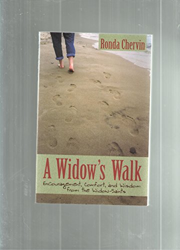 Beispielbild fr A Widow's Walk: Encouragement, Comfort, and Wisdom from the Widow-Saints zum Verkauf von Wonder Book