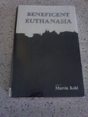 Beispielbild fr Beneficent Euthanasia zum Verkauf von UHR Books