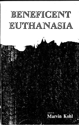 Beispielbild fr Beneficent Euthanasia zum Verkauf von Wonder Book