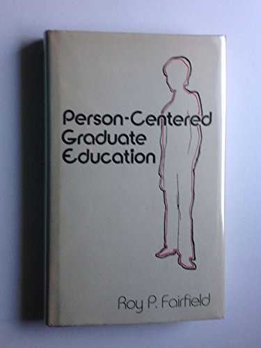Stock image for Person-Centered Graduate Education for sale by Hippo Books