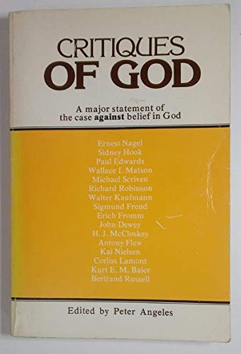 Beispielbild fr Critiques of God (Skeptic's Bookshelf Series) zum Verkauf von Wonder Book