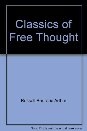 Beispielbild fr Classics of Free Thought zum Verkauf von Robinson Street Books, IOBA