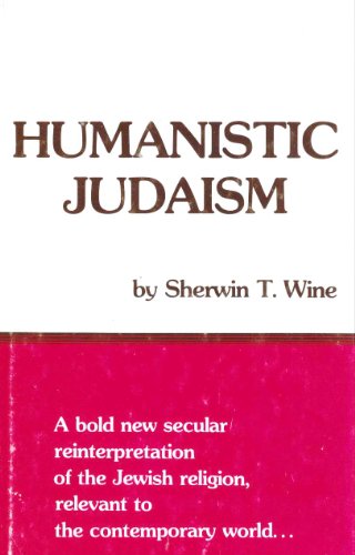 Humanistic Judaism (9780879751029) by Sherwin T. Wine