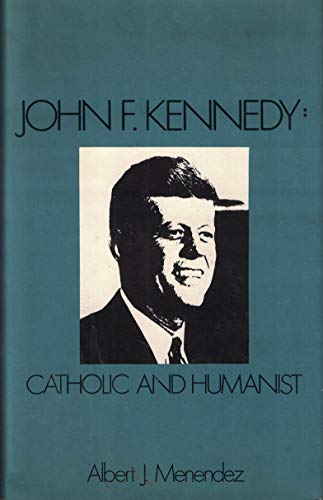 Stock image for John F. Kennedy, Catholic and Humanist for sale by ThriftBooks-Dallas