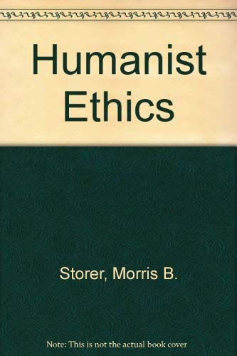 Stock image for Humanist Ethics for sale by Better World Books