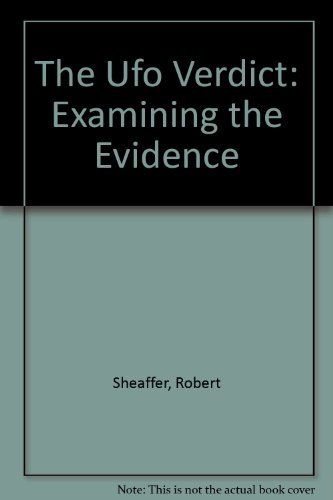 The UFO Verdict: Examining the Evidence