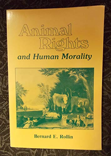 Beispielbild fr Animal Rights and Human Morality zum Verkauf von Better World Books