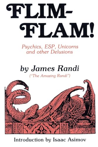 Beispielbild fr Flim-Flam! Psychics, ESP, Unicorns, and Other Delusions zum Verkauf von Books From California