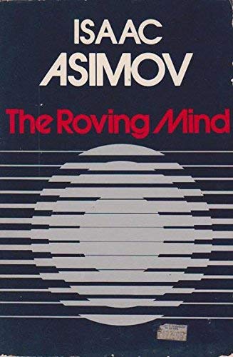 Stock image for The Roving Mind for sale by ThriftBooks-Dallas