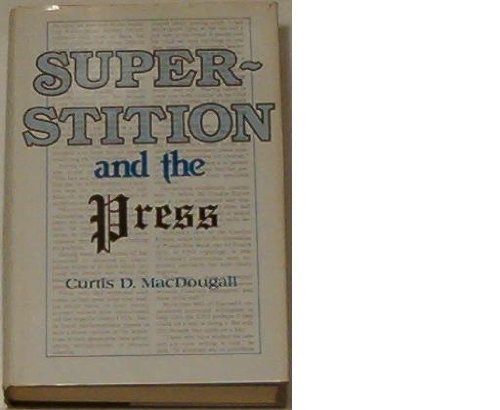 Stock image for Superstition and the Press for sale by Liberty Book Shop