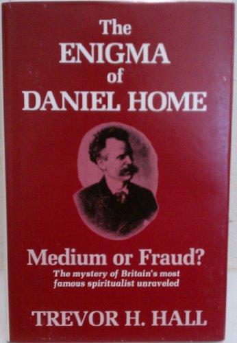 Beispielbild fr Enigma of Daniel Home: Medium or Fraud zum Verkauf von Montclair Book Center