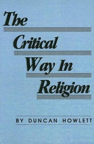 The Critical Way in Religion (Library of Liberal Religion).