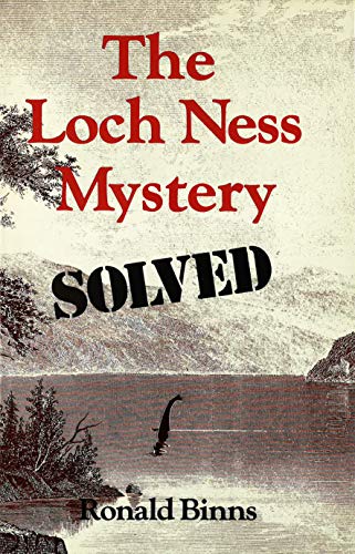 Imagen de archivo de The Loch Ness Mystery SOLVED a la venta por Shining Lotus Metaphysical Bookstore