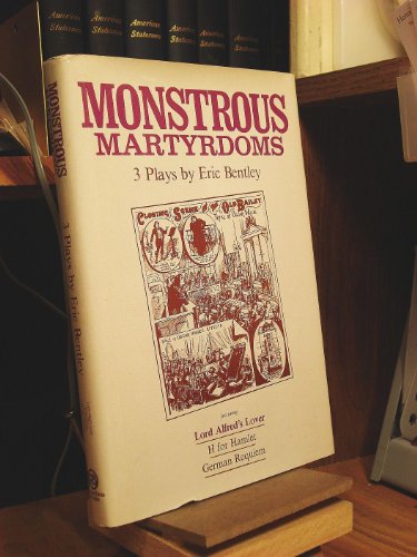 Monstrous Martyrdoms: 3 Plays.