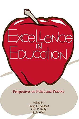 Imagen de archivo de Excellence in Education: Perspectives on Policy and Practice a la venta por Revaluation Books