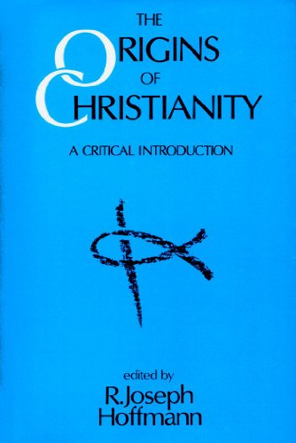 Beispielbild fr The Origins of Christianity: Critical Introduction zum Verkauf von HALCYON BOOKS