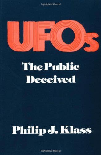 Stock image for UFOS: THE PUBLIC DECEIVED [INSCRIBED] for sale by Second Story Books, ABAA