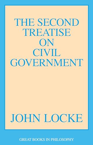 Beispielbild fr The Second Treatise on Civil Government (Great Books in Philosophy) zum Verkauf von Jenson Books Inc