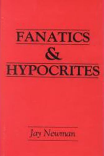 Stock image for Fanatics and Hypocrites (Frontiers of Philosophy) for sale by Wonder Book