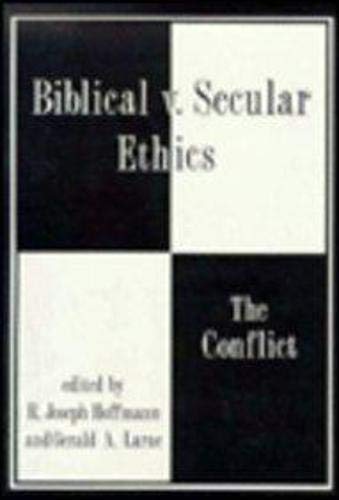 Imagen de archivo de Biblical vs. Secular Ethics a la venta por Wonder Book