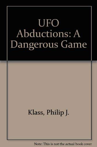 9780879754303: Ufo-Abductions: A Dangerous Game
