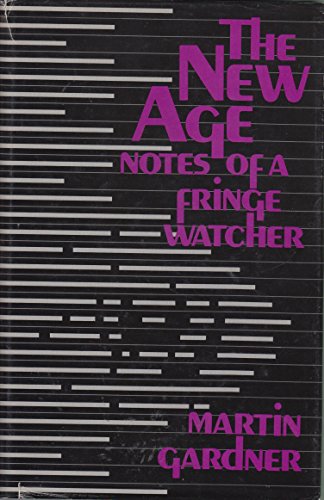 Beispielbild fr The New Age: Notes of a Fringe Watcher zum Verkauf von Wonder Book