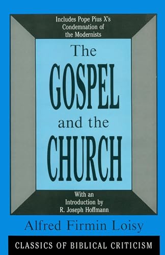 9780879754334: The Gospel and the Church (Classics of Biblical Criticism)