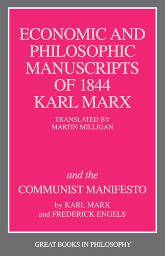 9780879754464: The Economic and Philosophic Manuscripts of 1844 and the Communist Manifesto (Great Books in Philosophy)