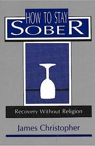Stock image for How to Stay Sober for sale by Wonder Book