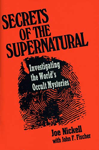 9780879754617: Secrets of the Supernatural: Investigating the World's Occult Mysteries
