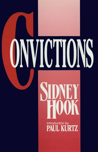 Convictions (9780879754730) by Hook Philosopher/author And Wi, Sidney