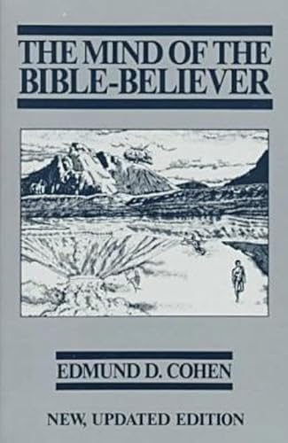9780879754952: The Mind of the Bible Believer