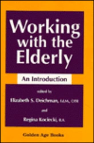 9780879755348: Working With the Elderly: An Introduction