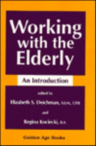 Stock image for Working with the Elderly for sale by THE SAINT BOOKSTORE