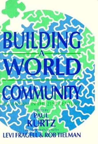 Beispielbild fr Building a World Community zum Verkauf von medimops