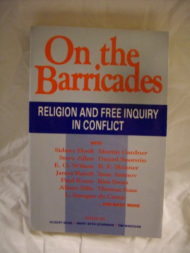 9780879755638: On the Barricades: Religion and Free Inquiry in Conflict