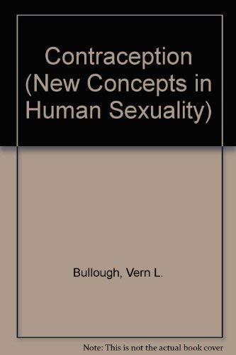 Beispielbild fr Contraception: A Guide to Birth Control Methods (New Concepts in Human Sexuality) zum Verkauf von HPB-Diamond