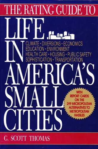 Stock image for The Rating Guide to Life in America's Small Cities for sale by Better World Books: West