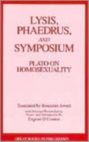 Stock image for Lysis, Phaedrus, and Symposium Plato on Homosexuality. (Great Books in Philosophy) for sale by Pages Past--Used & Rare Books