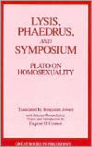 9780879756321: On Homosexuality: "Lysis", "Phaedrus", and "Symposium": Plato on Homosexuality (Great Books in Philosophy): "Lysis", ... and "Symposium": Plato on Homosexuality