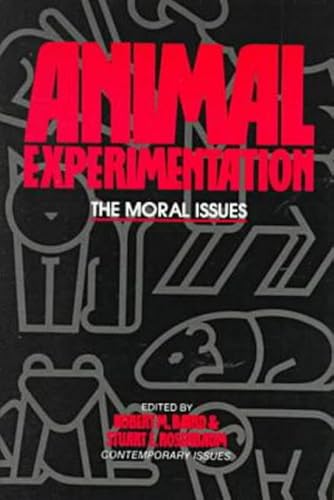 Imagen de archivo de Animal Experimentation: The Moral Issues (Contemporary Issues) (Contemporary Issues (Prometheus)) a la venta por Anybook.com