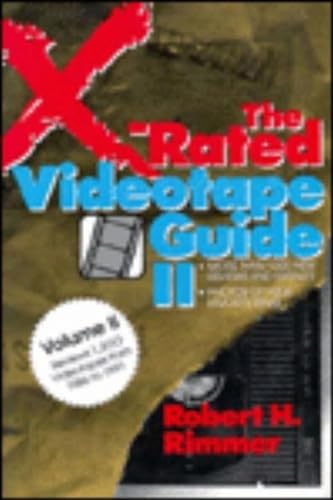 The X-Rated Videotape Guide, 1986-1991 (9780879756734) by Rimmer, Robert H.