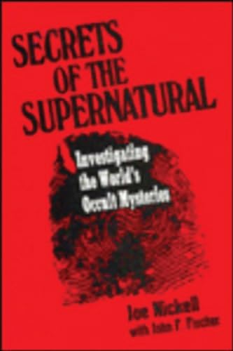 Imagen de archivo de Secrets of the Supernatural : Investigating the World's Occult Mysteries a la venta por Better World Books