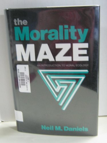 Stock image for The Morality Maze: An Introduction to Moral Ecology for sale by Book Dispensary