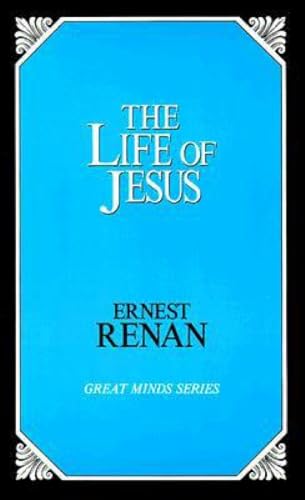 Imagen de archivo de The Life of Jesus (Great Minds) a la venta por HPB-Ruby